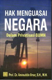 Hak Menguasai Negara dalam Privatisasi BUMN