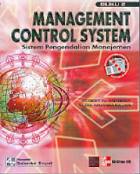 Management Control System : Sistem Pengendalian Manajemen, Buku 2