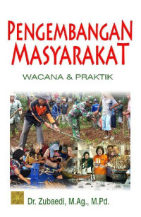 Image of Pengembangan Masyarakat : Wacana & Praktik