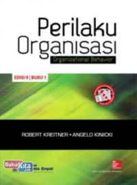 Perilaku Organisasi : Organizational Behavior