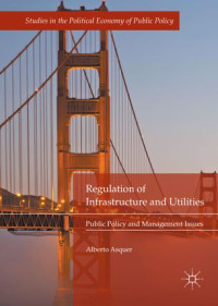 Regulation of Infrastructure And Utilities