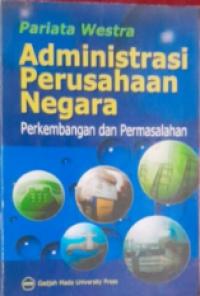 Image of Administrasi Perusahaan Negara : Perkembangan dan Permasalahan