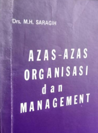 Image of Azas-azas Organisasi dan Management