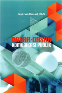 Dasar - Dasar Komunikasi Publik