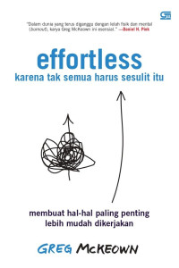 Image of Effortless Karena Tak Semua Sesulit Itu