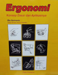 Ergonomi : Konsep dasar & Aplikasinya