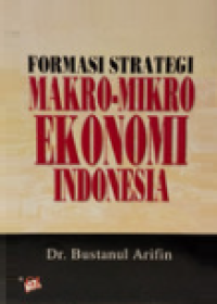 Image of Formasi Strategi Makro Mikro Ekonomi Indonesia