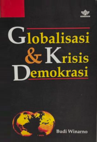 Image of Globalisasi & Krisis Demokrasi