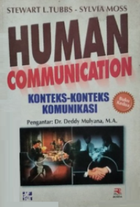 Human Communication : Konteks-Konteks Komunikasi : Buku Kedua