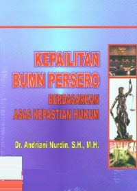 Image of Kepailitan BUMN Persero : Berdasarkan Azas Kepastian Hukum