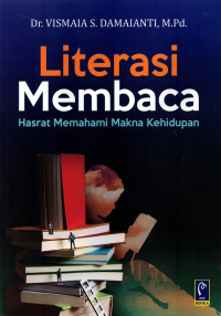 Image of Literasi Membaca: hasrat memahami makna kehidupan