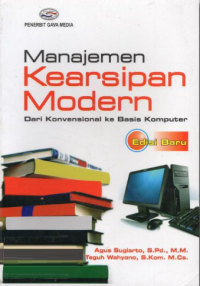 Manajemen Kearsipan Modern : Dari Konvesional ke Basis Komputer
