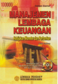 Image of Manajemen Lembaga Keuangan : Kebijakan Moneter Dan Perbankan