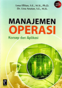 Manajemen Operasi : Konsep dan Aplikasi