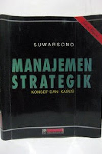 Image of Manajemen Strategik Konsep dan Kasus