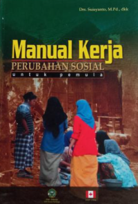 Image of Manual Kerja : Perubahan Sosial Untuk Pemula
