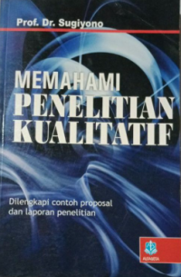 Image of Memahami Penelitian Kualitatif
