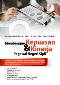 Membangun Kepuasan & Kinerja Pegawai Negeri Sipil