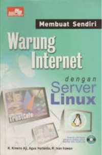 Image of Membuat Sendiri Warung Internet Dengan Server Linux