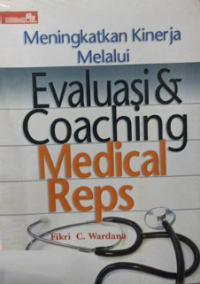Image of Meningkatkan kinerja Melalui Evaluasi & Coaching Medical Reps