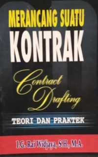 Image of Merancang Suatu Kontrak  (Contract Drafting ) Teori dan Praktek
