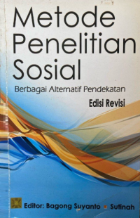 Metode Penelitian Sosial: Berbagai Alternatif  Pendekatan