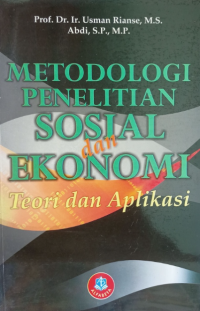 Image of Metodologi Penelitian Sosial dan Ekonomi : Teori dan Aplikasi