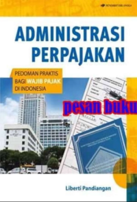 Image of Pemahaman Praktis Undang-Undang Perpajakan Indonesia