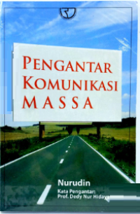 Image of Pengantar Komunikasi Massa