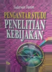 Pengantar Studi Penelitian Kebijakan