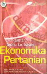 Image of Pengantar,Teori,dan Kasus Ekonomika Pertanian