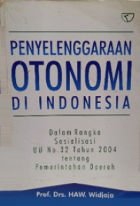 Penyelenggraan Otonomi Di indonesia