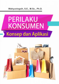 Image of Perilaku Konsumen Konsep dan Aplikasi