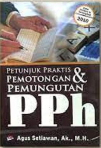 Image of Petunjuk Praktis Pemotongan & Pemungutan PPH
