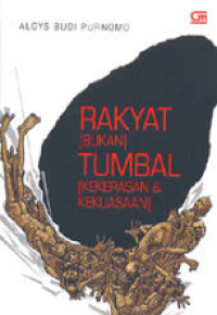 Image of Rakyat (Bukan) Tumbal (kekerasan Dan Kekuasaan)