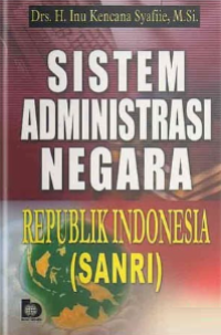 Sistem Administrasi Negara Republik Indonesia (SANKRI)