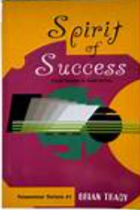 Image of Spirit of Success : Kisah Sukses Di Masa Krisis