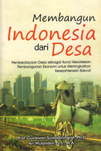 Membangun Indonesia Dari Desa